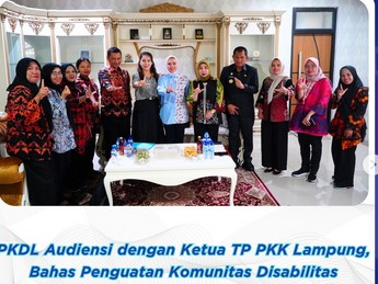 Persatuan Komunitas Disabilitas Lampung (PKDL) Audiensi Dengan Ketua Tim Penggerak PKK Provinsi Lampung